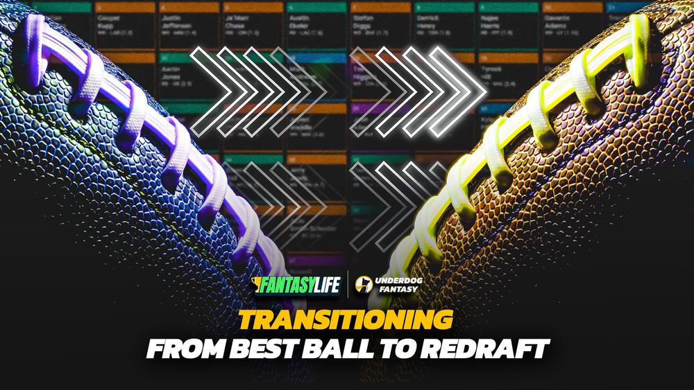 Shifting from Best Ball to Redraft Fantasy Football: Lessons for your home leagues