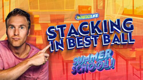 Best Ball Strategy: Understanding Stacking.